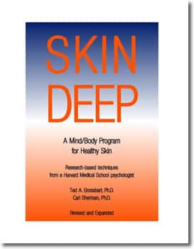 Skin Deep by Ted Grossbart Ph.D. and Carl Sherma